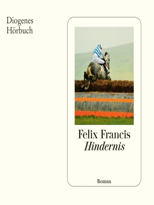 Title details for Hindernis by Felix Francis - Available